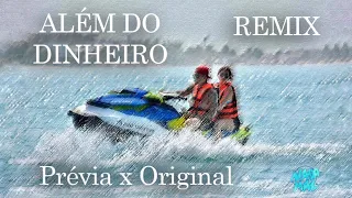 Filipe Ret - Além do Dinheiro (Remix) Prévia x Original