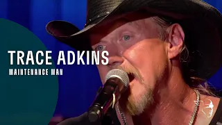 Trace Adkins - Maintenance Man (Live Country!)