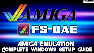 Amiga FS-UAE Emulator COMPLETE Setup Guide 2024 #amiga #fsuae #emulator
