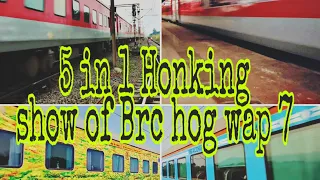 TERRIFIC..! Honking Show of Brc HOG WAP 7 with some Premium & Super fast Trains | Indian Railways