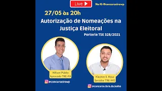 Concursos de TRE | Portaria TSE 328 (Autorização de Nomeações p/ TREs ) + Dicas de Preparação