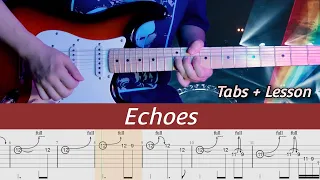 Pink Floyd - Echoes | Guitar Lesson + Tabs | Tutorial