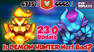 23.0 - How Bad is Demon Hunter Nerf? Monk (4715%) vs Demon Hunter (4446%) | PVP Rush Royale