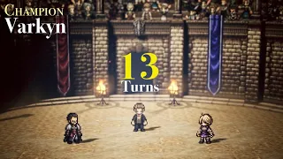 Defeating Varkyn in 13 Turns [] Octopath Traveler: CotC