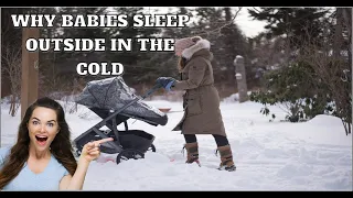 Why Babies Sleep Outside in the Cold