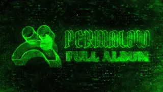 Owl Vision - PERMAL0W [Full Album]