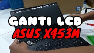 GANTI LCD ASUS X453M