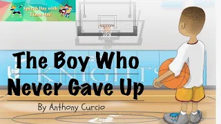 Stephen Curry: The Boy Who Never Gave Up | With Comprehension Questions| Read Along |Children's Book