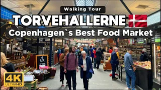 [4K] WALK IN TORVEHALLERNE - POPULAR FRESH FOOD MARKET IN COPENHAGEN DENMARK