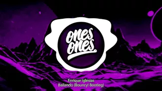 Enrique Iglesias - Bailando (Bouncy! Bootleg)