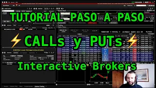 ⚡️TUTORIAL PASO A PASO para negociar CALLs y PUTs en INTERACTIVE BROKERS ⚡️