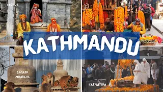 KATHMANDU TO DO | PASHUPATINATH BURNING OF DEAD BODIES in NEPAL | DURBAR SQUARE | MONKEY TEMPLE