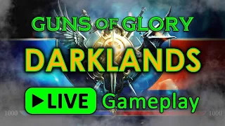 Guns of Glory Darklands Live!!  FTA's first Darklands