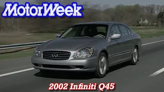 2002 Infiniti Q45 | Retro Review