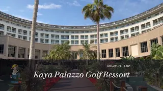 Kaya Palazzo Golf Resort (Belek) Privat Tour 2024