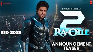 Raone Part 2 Announcement Movie Sahurukh Khan 2025 Movie Sahurukh Khan New Movie Review