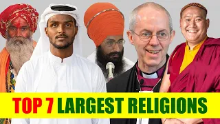 Top 7 Largest Religions in the World – Population Growth by Religion | Amazement