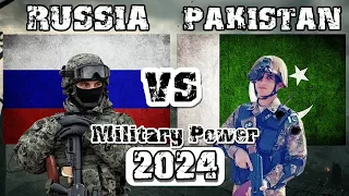 Russia vs Pakistan Military Power Comparison 2024 | Pakistan vs Russia Military Power 2024