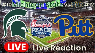 #12 Pitt vs #10 Michigan State - Peach Bowl -  Live Reaction