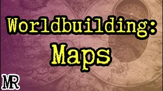 Making maps for Science Fiction and Fantasy | Worldbuilding
