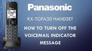 Panasonic - Telephones - Function - Turn off the Voicemail indicator. Models listed in Description.