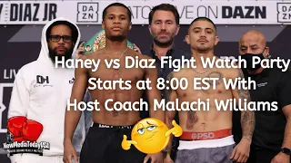 Devin Haney vs JoJo Diaz Fight Watch Party Live @ 8:00 EST🔥🔥🔥
