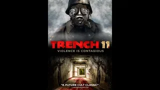 Траншея 11 - Trench 11   Трейлер (eng.)