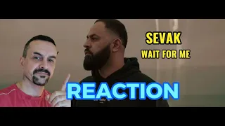 Sevak - Жди меня там wait for me there REACTION