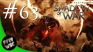 The Shadow Wars: Stage 7 - Middle-earth: Shadow of War - Let's Play - Part 63