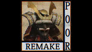 XMKRAI - Poor Remake
