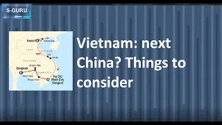 Vietnam - next China? 4 points to consider