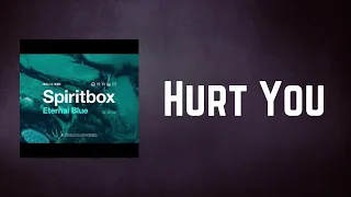 Spiritbox - Hurt You (Lyrics)