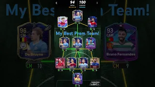 My Best Prem Team! #madfut #fcmobile