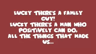 Family Guy Theme Song w/ Lyrics