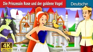 Die Prinzessin Rose und der goldene Vogel | Princess Rose and the Golden Bird in German