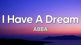 ABBA - I Have A Dream (Lyrics)