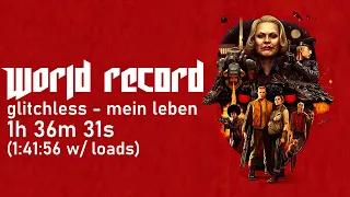 Wolfenstein 2 Mein Leben glitchless speedrun WORLD RECORD in 1:36:31 (1:41:56 w/ loads)