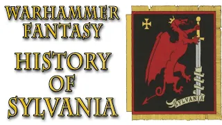 Warhammer Fantasy Lore - History of Sylvania