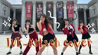 〖KPOP IN PUBLIC｜ONE TAKE〗IVE 아이브 'Kitsch' Dance Cover from Tainan