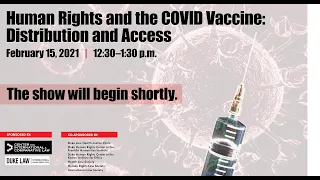 Aruna Kashyap & Achal Prabhala | Human Rights and the COVID Vaccine: Distribution and Access