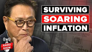 Surviving Soaring Inflation - Robert Kiyosaki, Bert Dohmen, @Dohmencapital