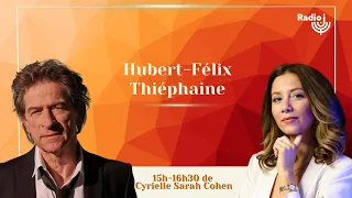 Hubert Félix Thiéfaine est l'invité de Cyrielle Sarah Cohen sur Radio J