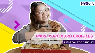 NIKKI: Kuro Kuro Croffles a Korean Food Trend!