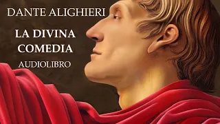 Dante Alighieri - La Divina Comedia AUDIOLIBRO COMPLETO