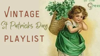 Vintage St Patrick's Day Playlist - Vintage Irish Songs 💚☘️