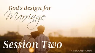 Session Two • God's Design for Marriage