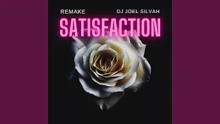 Satisfaction Remake 2022