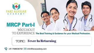 Topic: Fever In Returning || MRCP Part 1|| Farz Academy