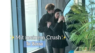 Mit meinem Crush in Korea / Part 2