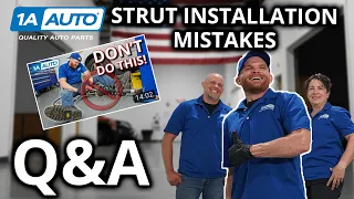 Questions and Answers! From Our Common Strut Installation Mistakes Video!